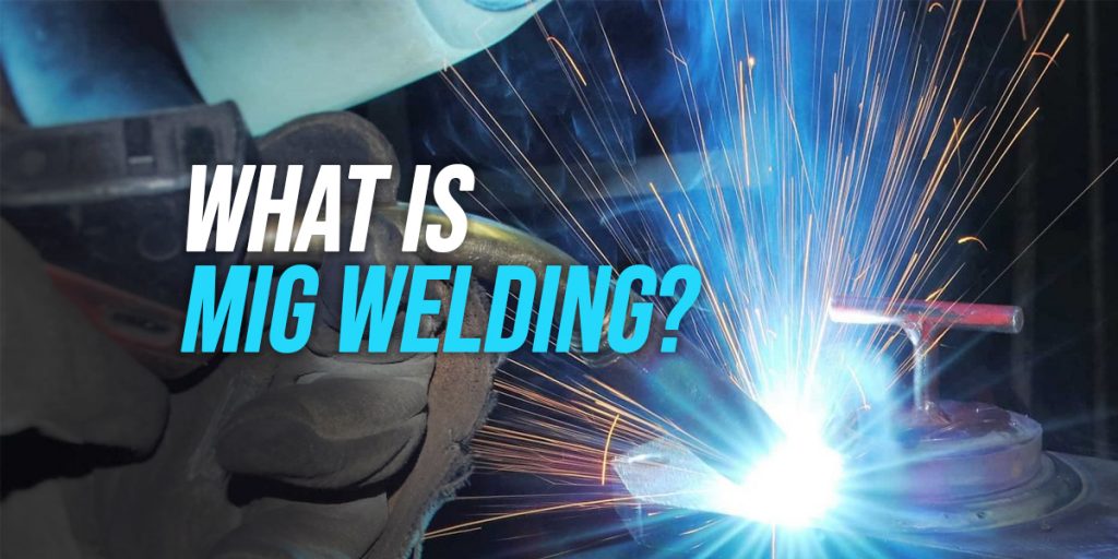 what is mig welding