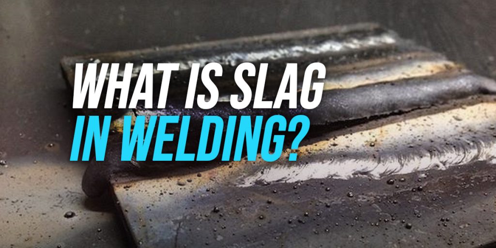 what is slag in welding