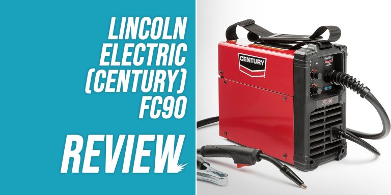 Lincoln Electric (Century) FC 90 Flux Core Welder [2023 Review]