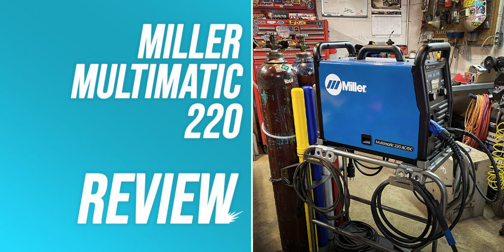Miller-Multimatic-220-Review