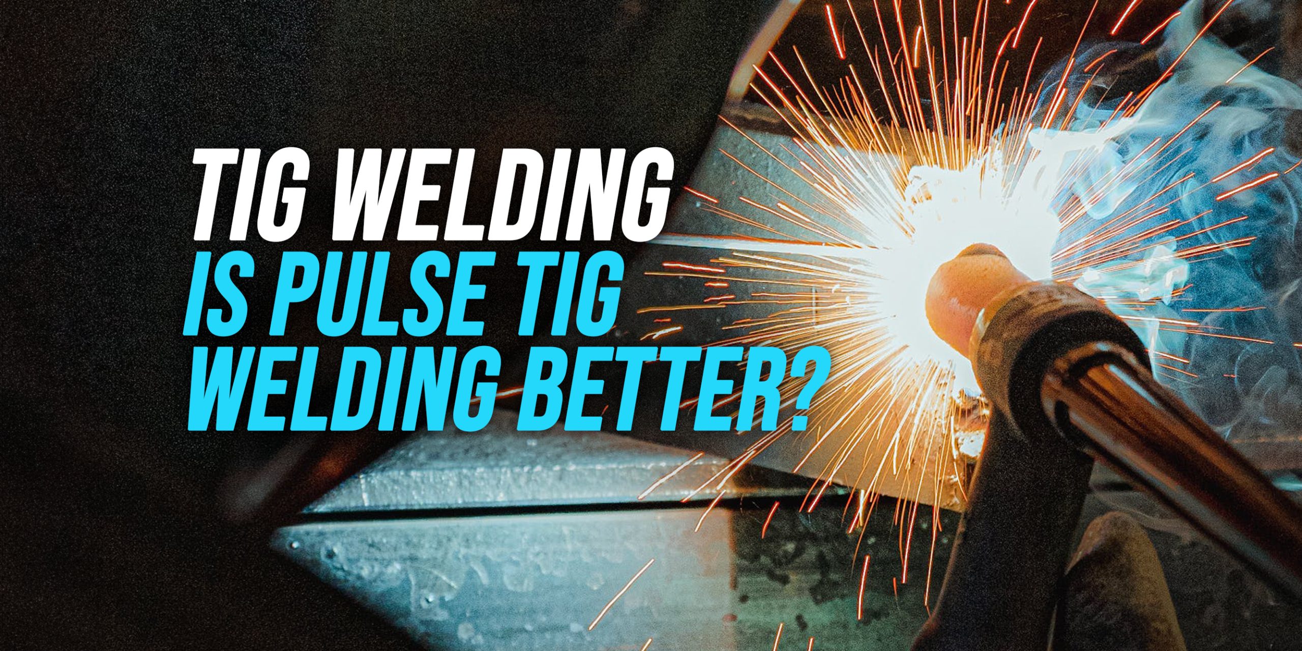 Is Pulse TIG Welding Better? [We Explain!] WeldingWatch