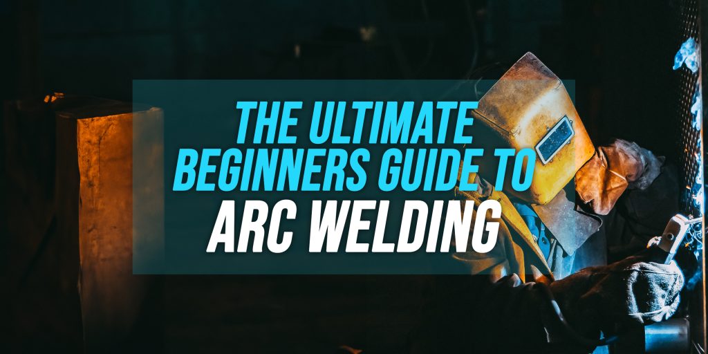 beginners arc welding guide